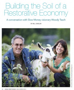 Edible Communities | Building the Soil of a Restorative Economy: A conversation with Slow Money visionary Woody Tasch